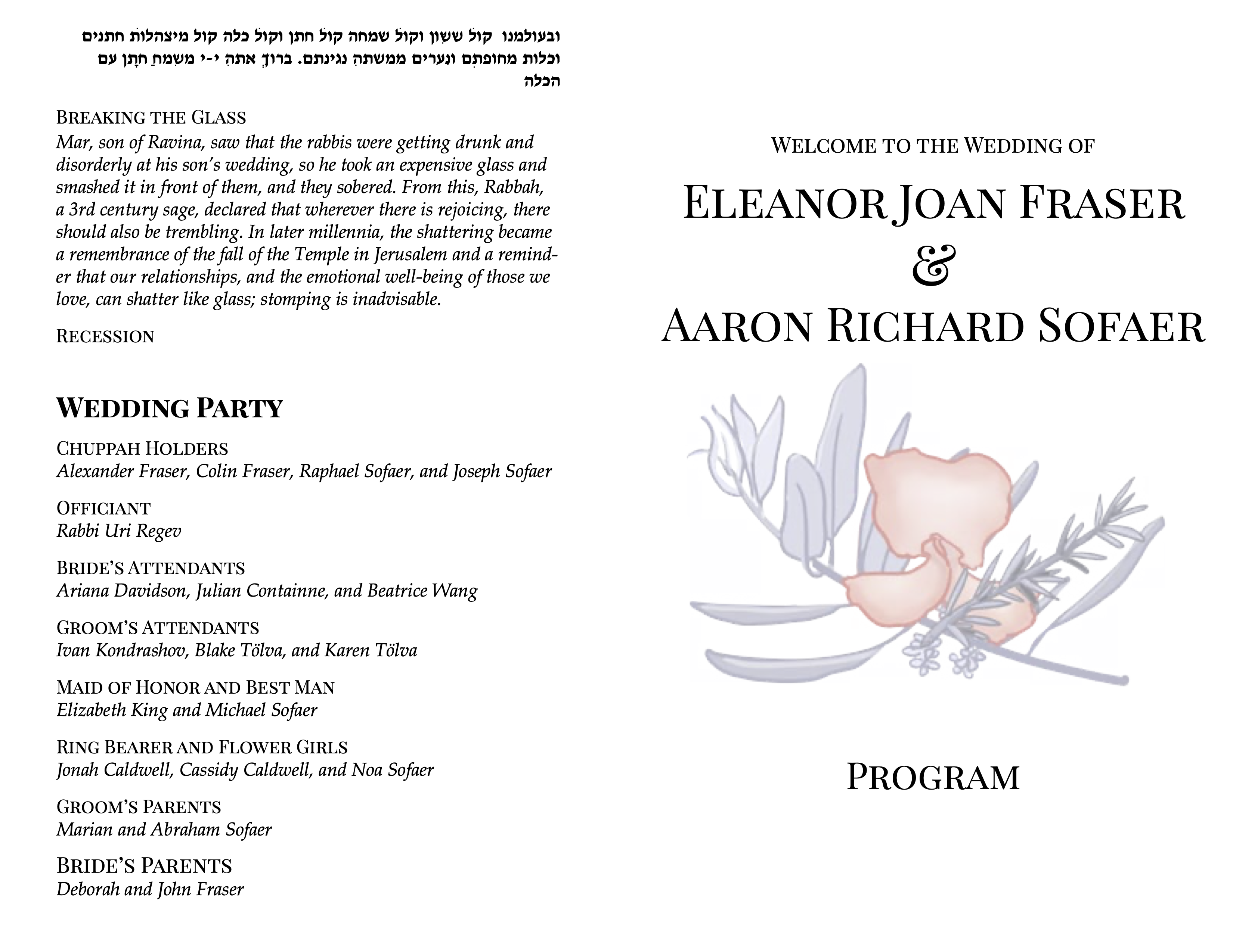Front: Welcome to the Wedding of Eleanor Joan Fraser & Aaron Richard Sofaer, with drawing of a storm-blue olive branch and rosemary sprig and salmon sweet pea flower / Back: the final reading of the ceremony and a list of the wedding party members.