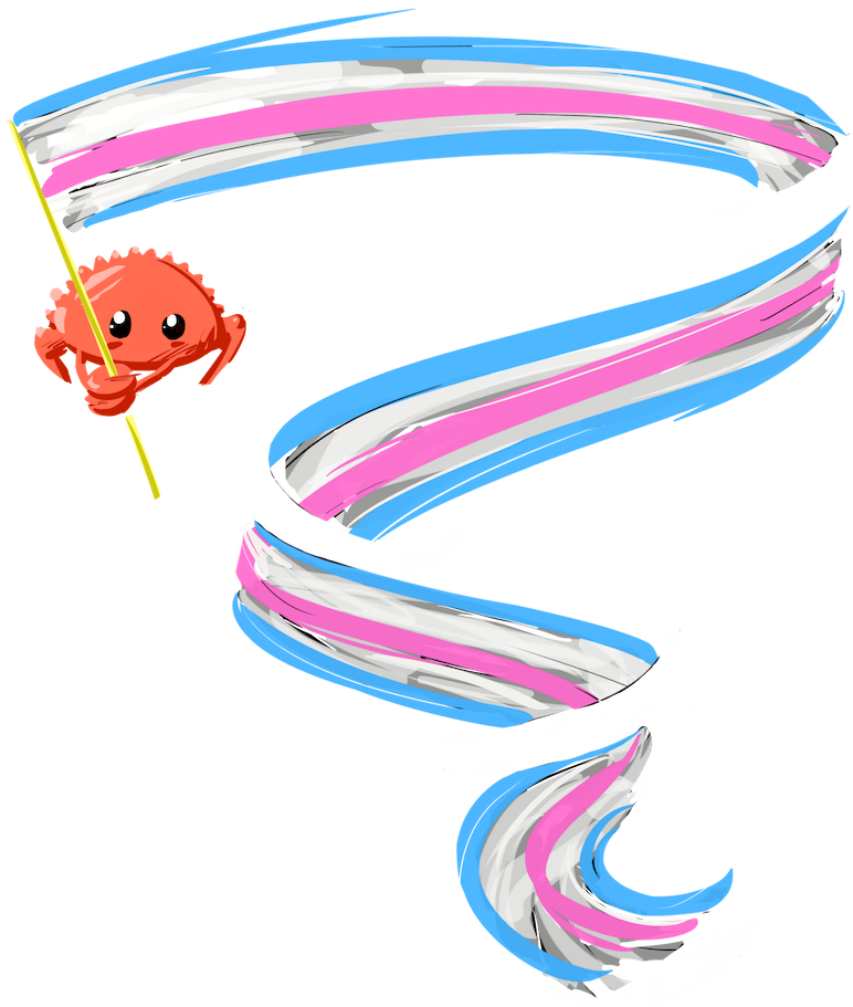 Ferris the rustacean holding a long trans flag banner